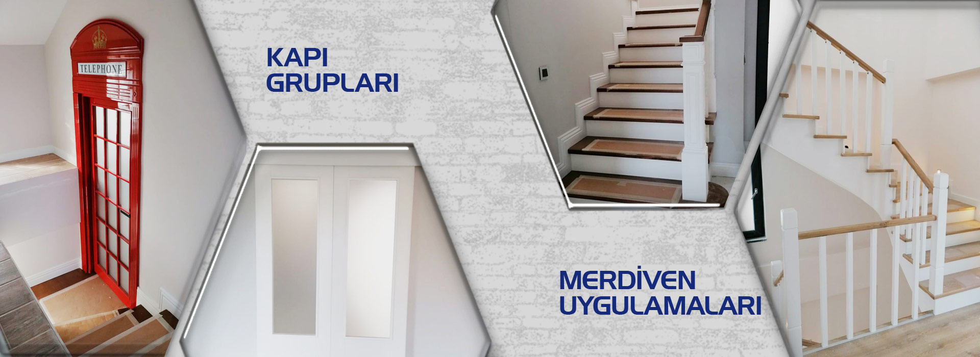 Kapı Grupları ve Merdiven Uygulamaları